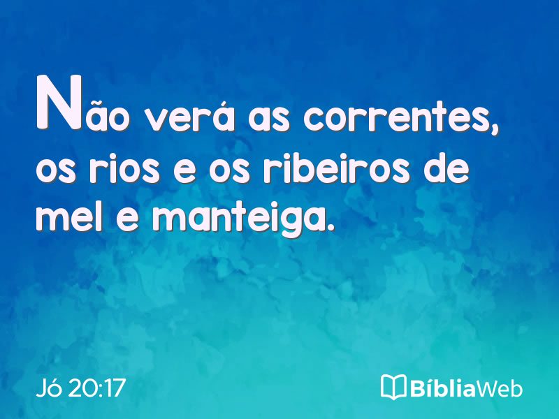 Jó 20:17 em imagem para compartilhar