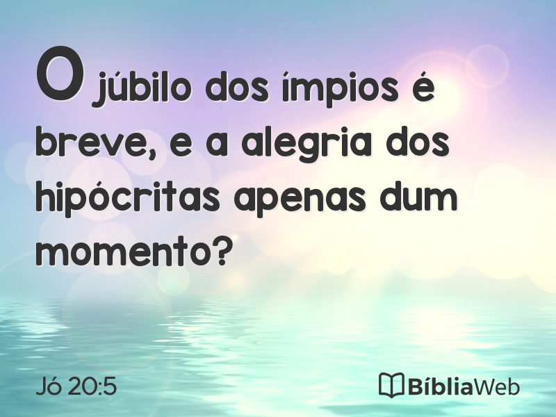 Jó 20:5 em imagem para compartilhar