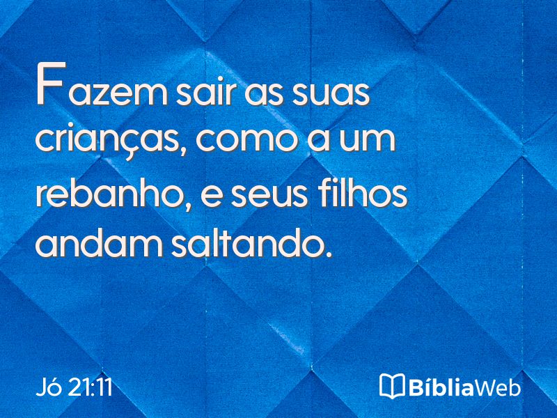 Jó 21:11 em imagem para compartilhar