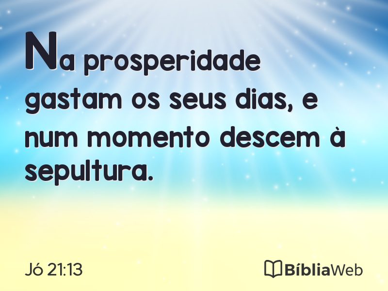 Jó 21:13 em imagem para compartilhar