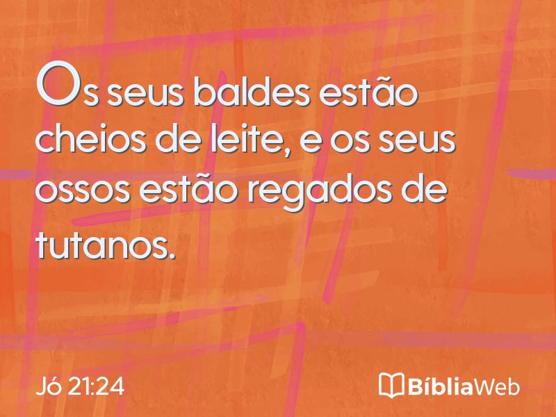Jó 21:24 em imagem para compartilhar