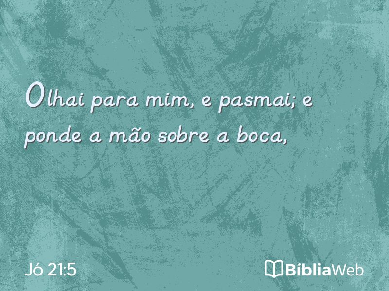 Jó 21:5 em imagem para compartilhar