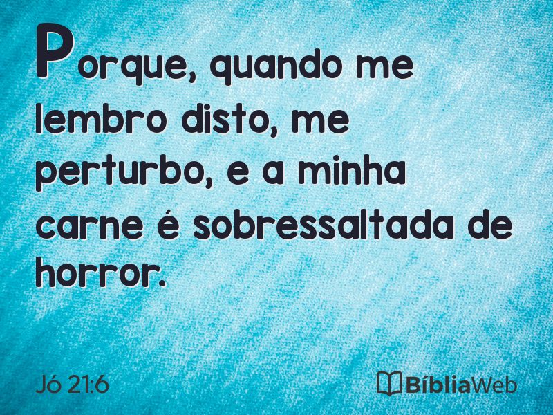 Jó 21:6 em imagem para compartilhar