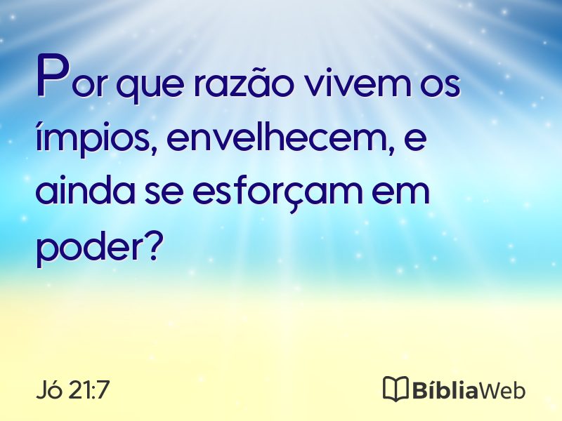 Jó 21:7 em imagem para compartilhar