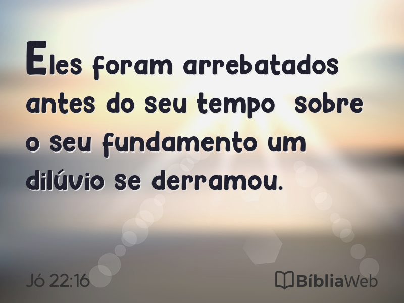 Jó 22:16 em imagem para compartilhar