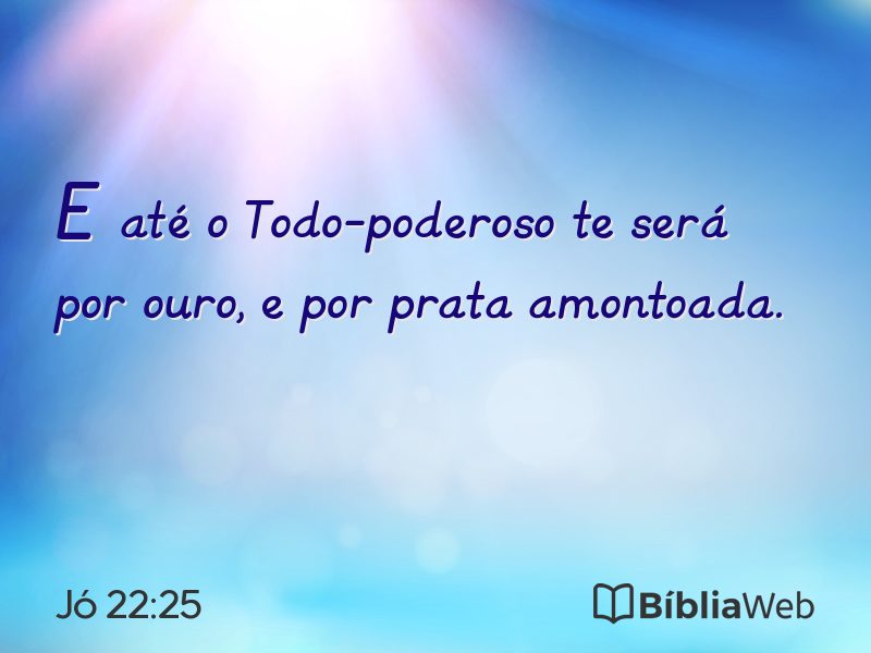 Jó 22:25 em imagem para compartilhar