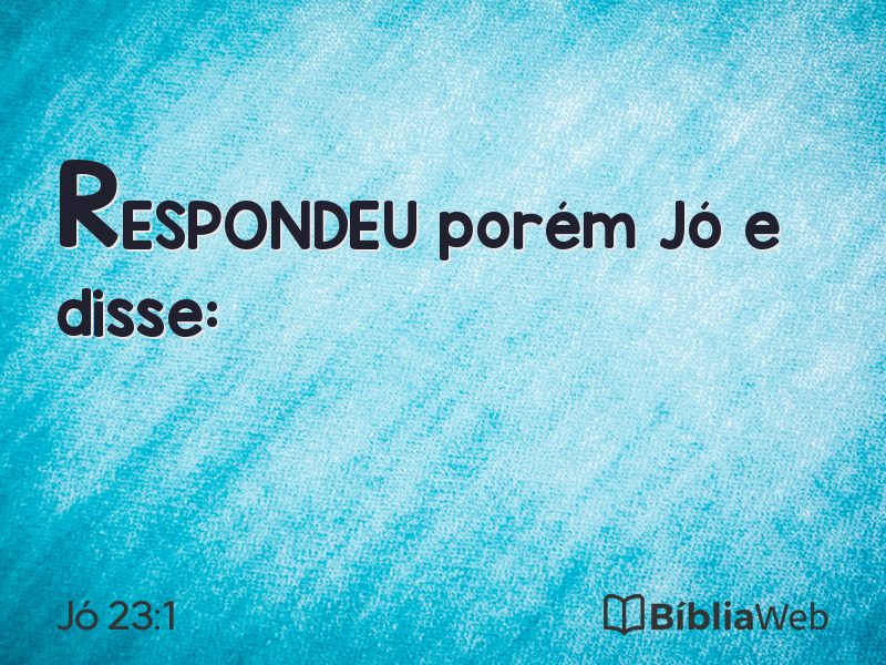Jó 23:1 em imagem para compartilhar