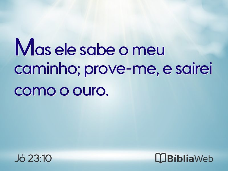 Jó 23:10 em imagem para compartilhar