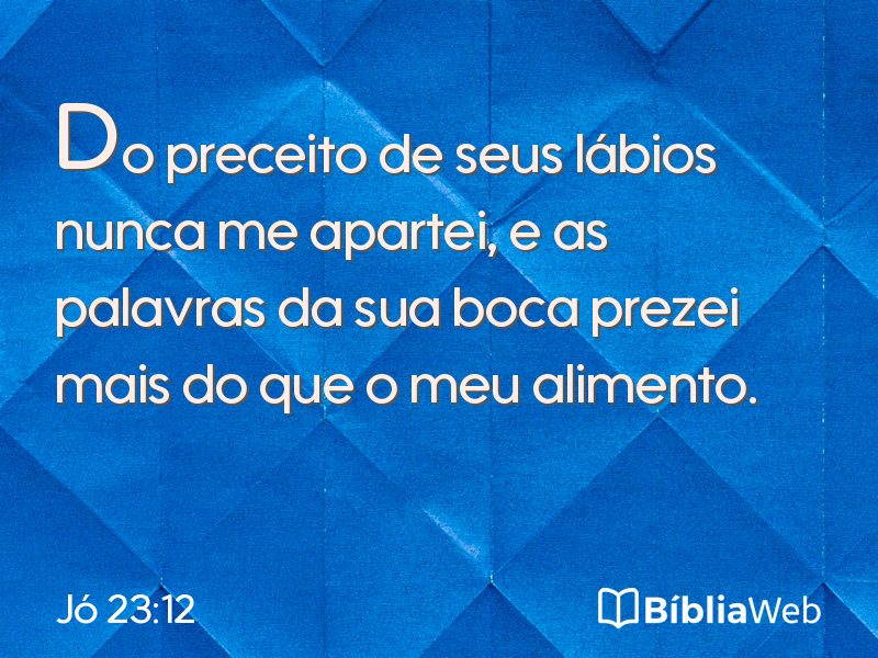 Jó 23:12 em imagem para compartilhar