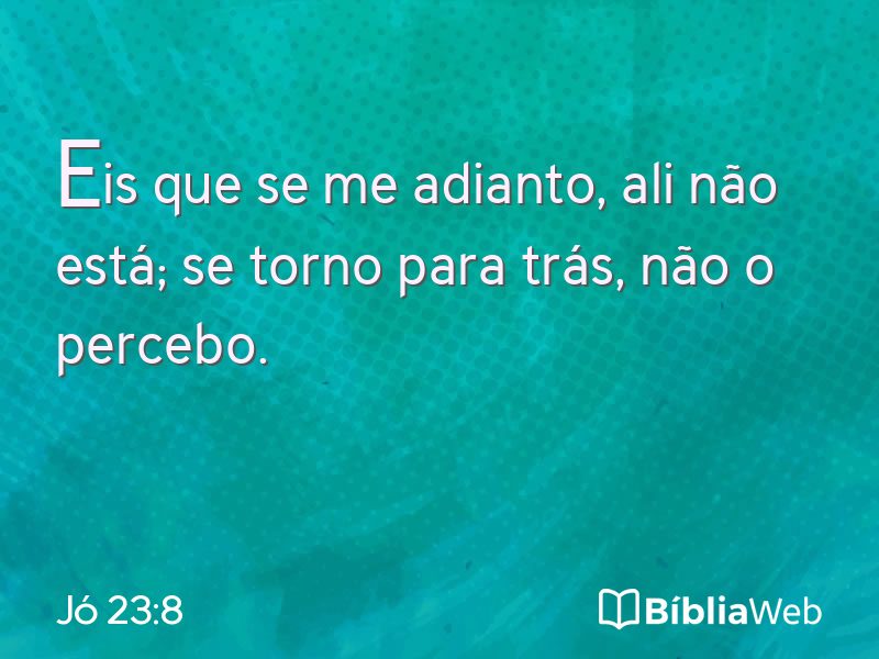 Jó 23:8 em imagem para compartilhar