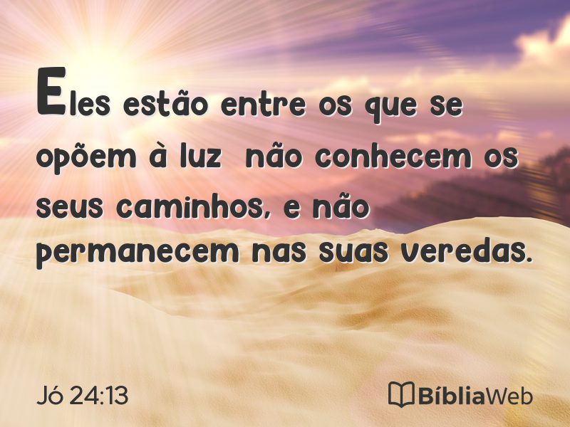 Jó 24:13 em imagem para compartilhar