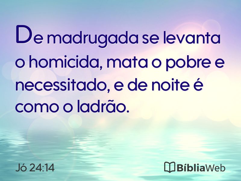 Jó 24:14 em imagem para compartilhar