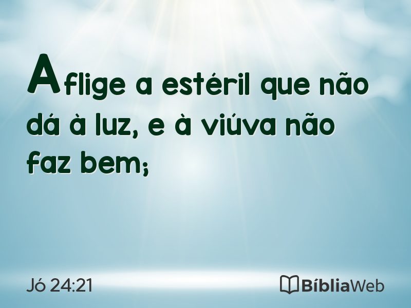 Jó 24:21 em imagem para compartilhar