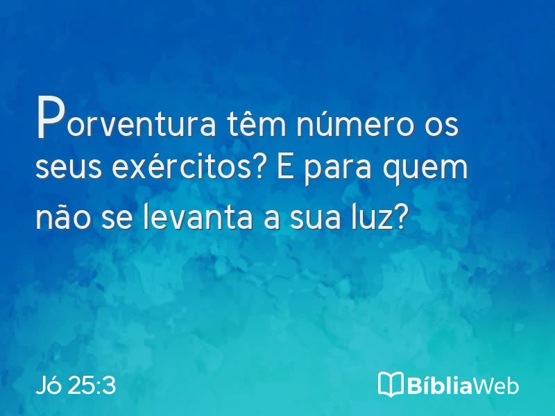 Jó 25:3 em imagem para compartilhar