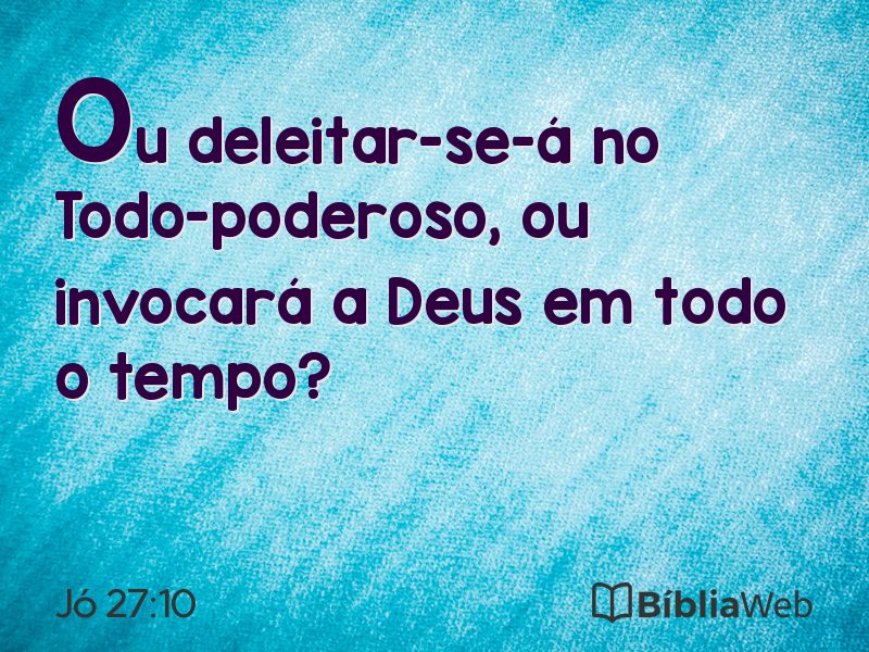 Jó 27:10 em imagem para compartilhar