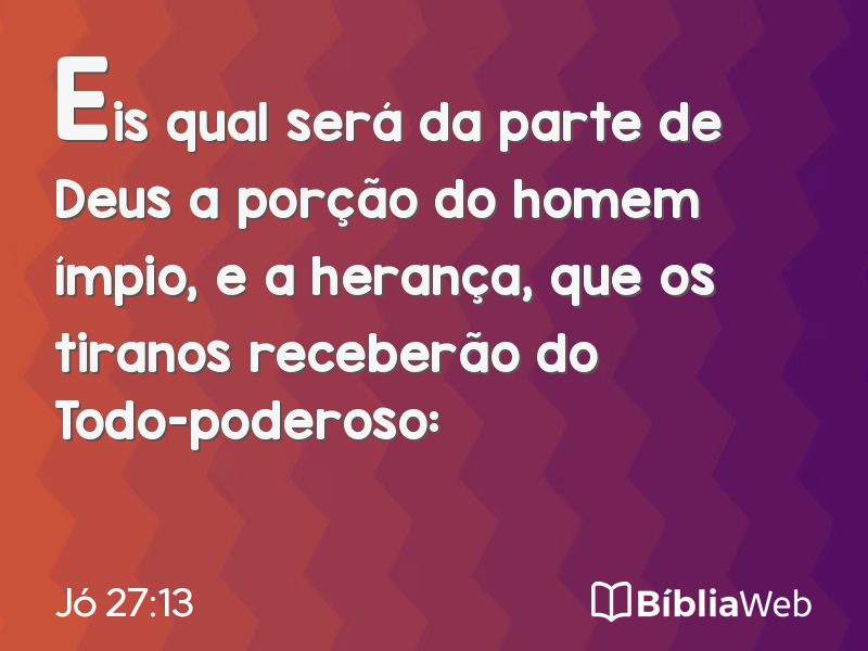 Jó 27:13 em imagem para compartilhar