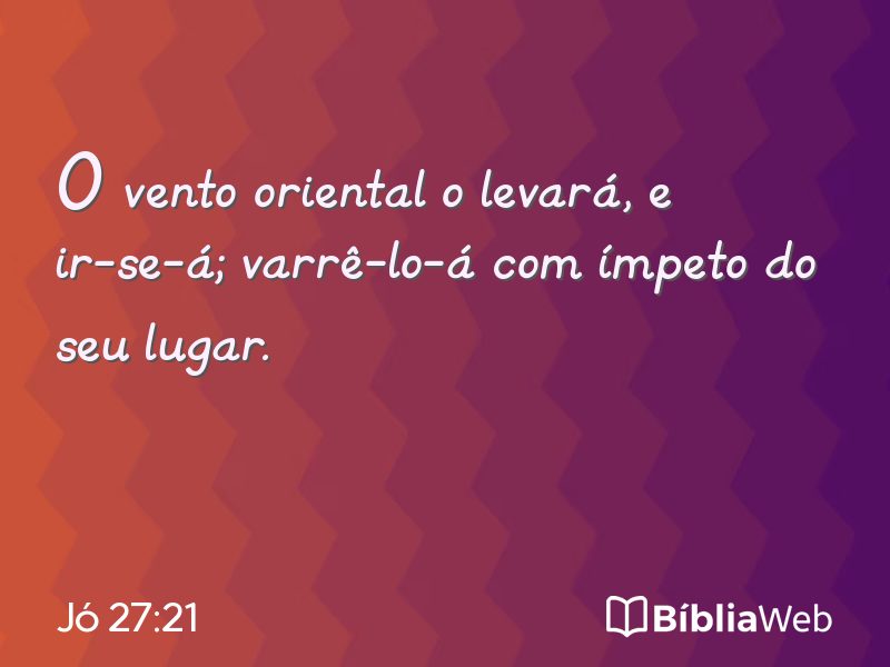 Jó 27:21 em imagem para compartilhar