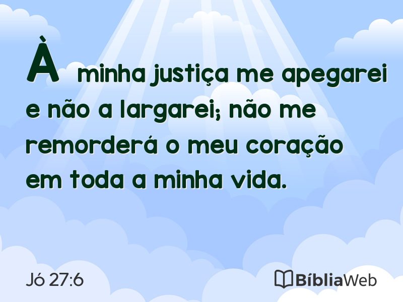 Jó 27:6 em imagem para compartilhar