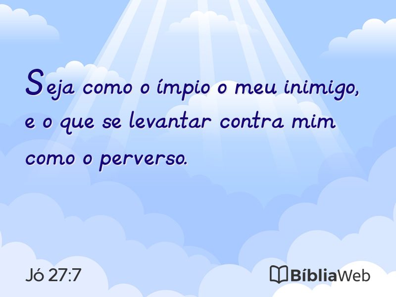 Jó 27:7 em imagem para compartilhar
