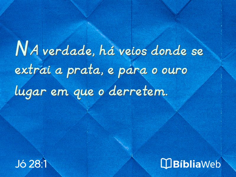 Jó 28:1 em imagem para compartilhar