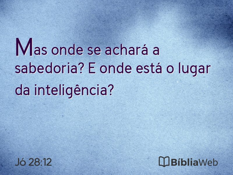 Jó 28:12 em imagem para compartilhar