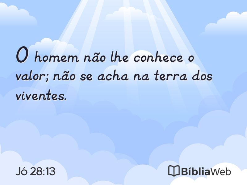 Jó 28:13 em imagem para compartilhar