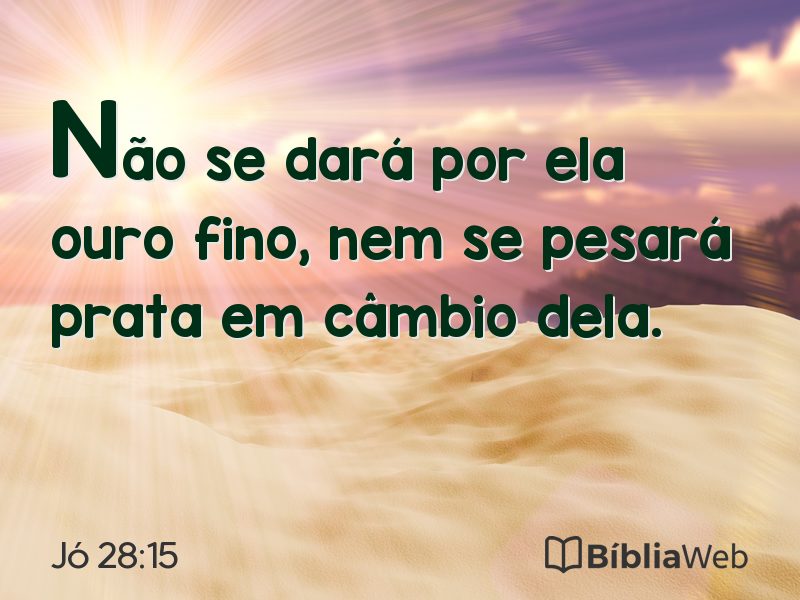 Jó 28:15 em imagem para compartilhar