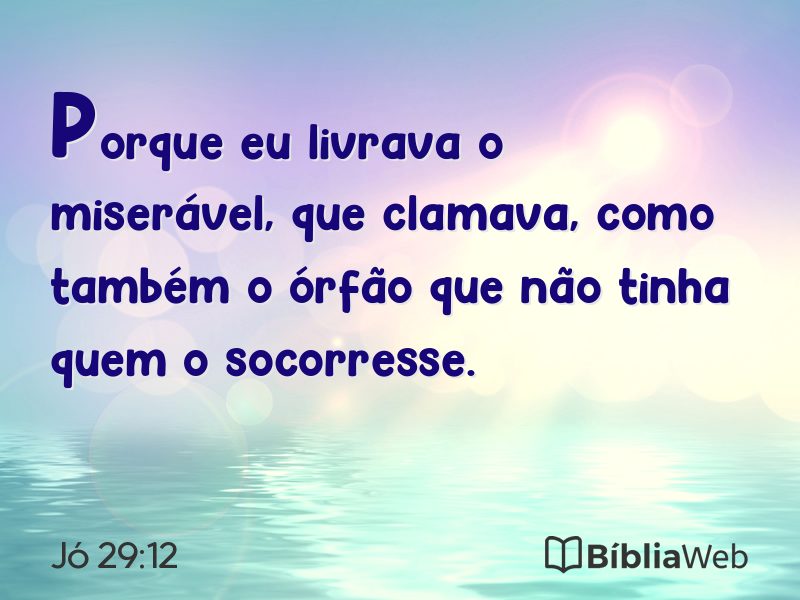 Jó 29:12 em imagem para compartilhar