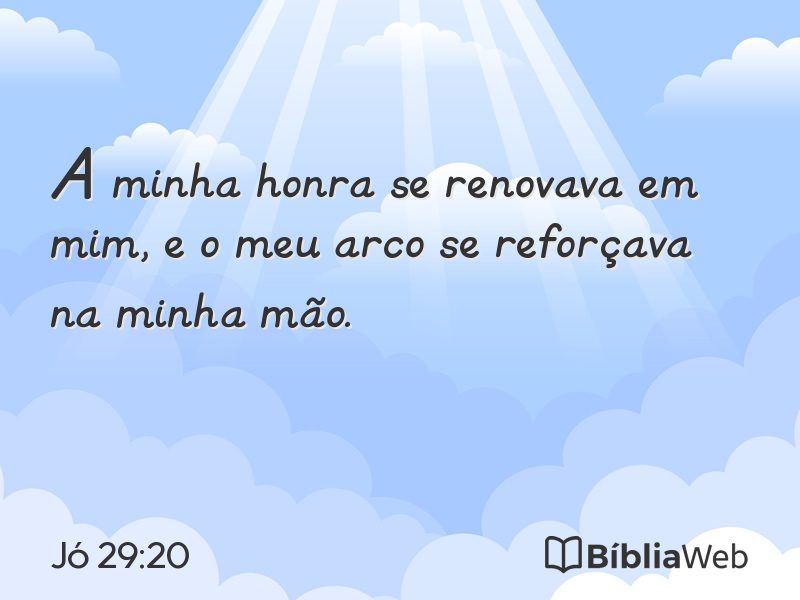 Jó 29:20 em imagem para compartilhar