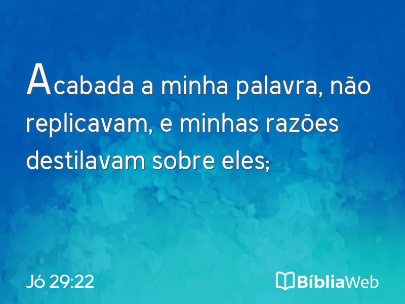 Jó 29:22 em imagem para compartilhar