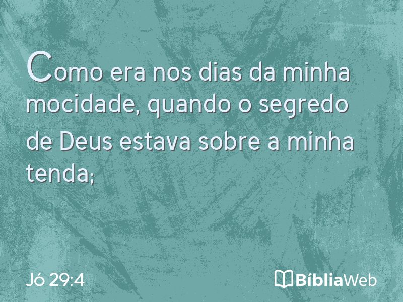 Jó 29:4 em imagem para compartilhar