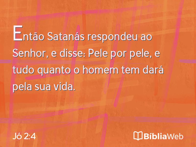 Jó 2:4 em imagem para compartilhar