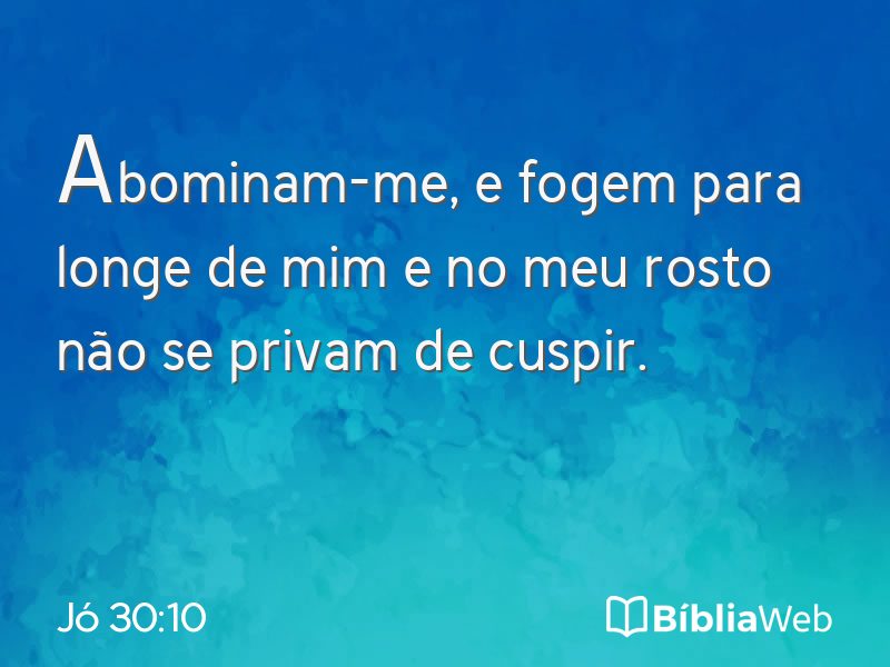 Jó 30:10 em imagem para compartilhar