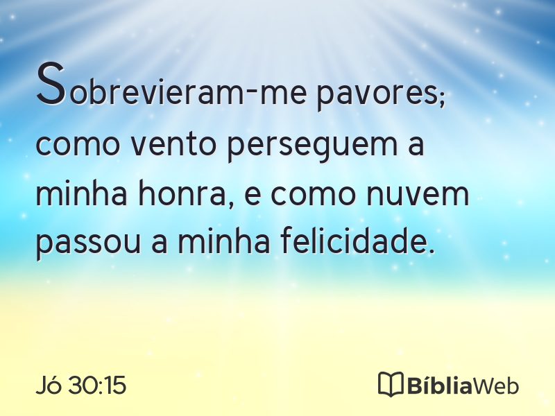 Jó 30:15 em imagem para compartilhar