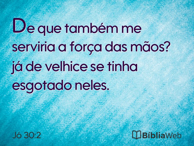 Jó 30:2 em imagem para compartilhar