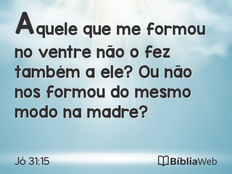 Jó 31:15 em imagem para compartilhar