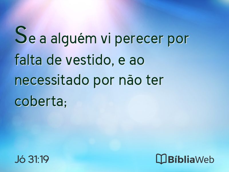 Jó 31:19 em imagem para compartilhar
