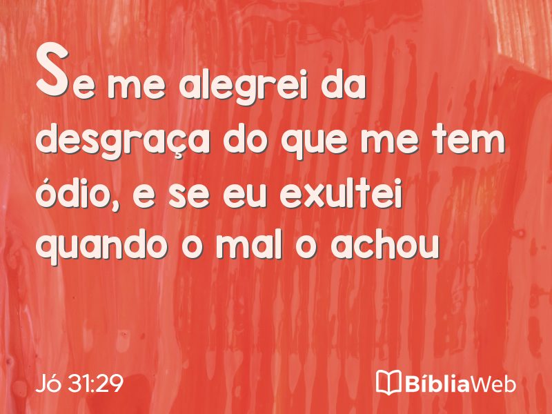 Jó 31:29 em imagem para compartilhar