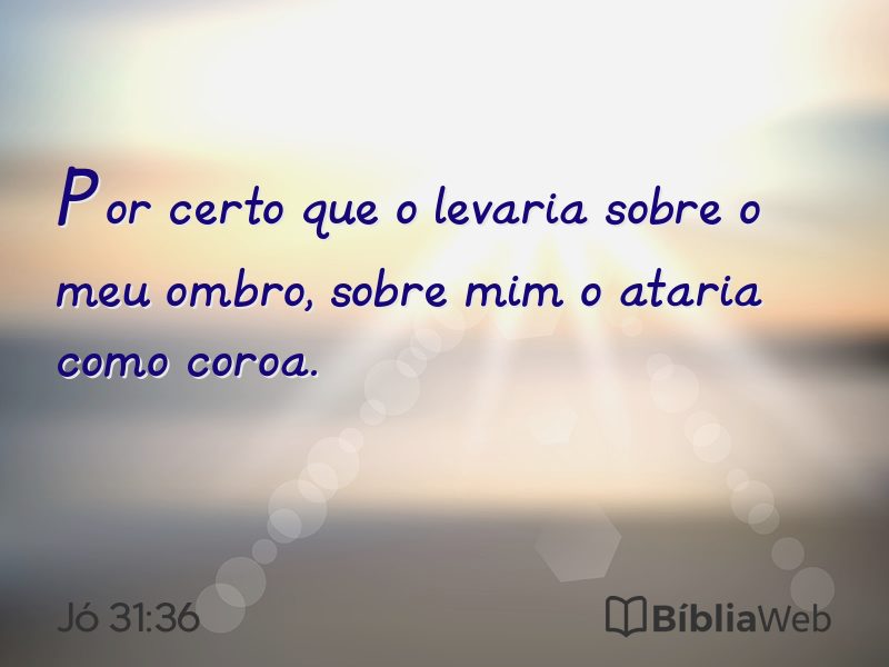 Jó 31:36 em imagem para compartilhar