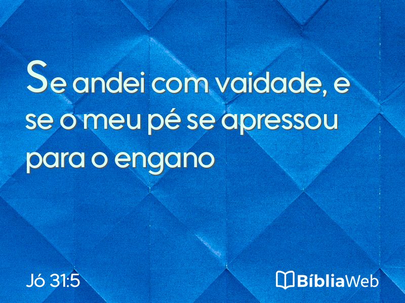 Jó 31:5 em imagem para compartilhar