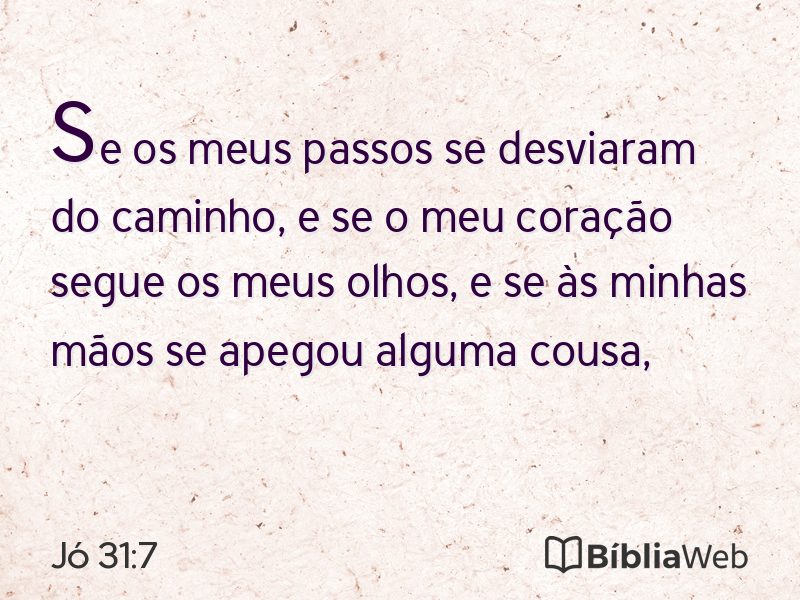 Jó 31:7 em imagem para compartilhar