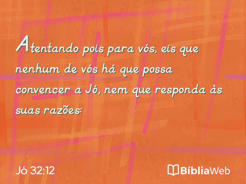 Jó 32:12 em imagem para compartilhar
