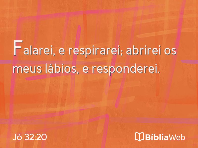Jó 32:20 em imagem para compartilhar
