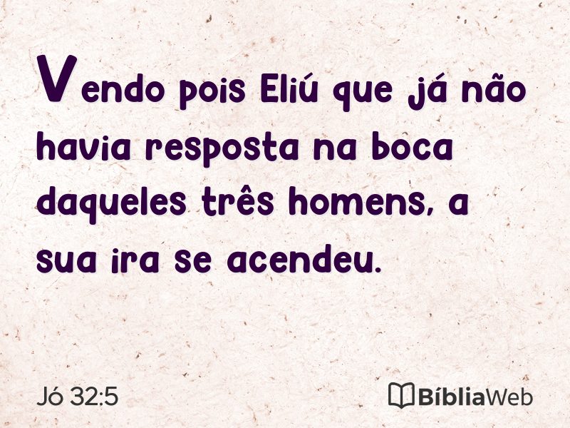 Jó 32:5 em imagem para compartilhar