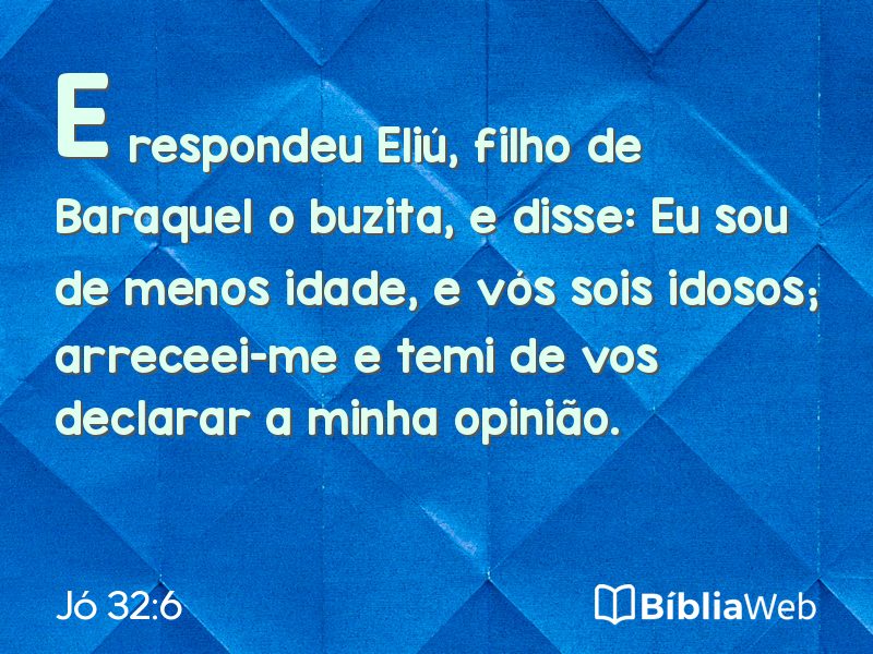 Jó 32:6 em imagem para compartilhar