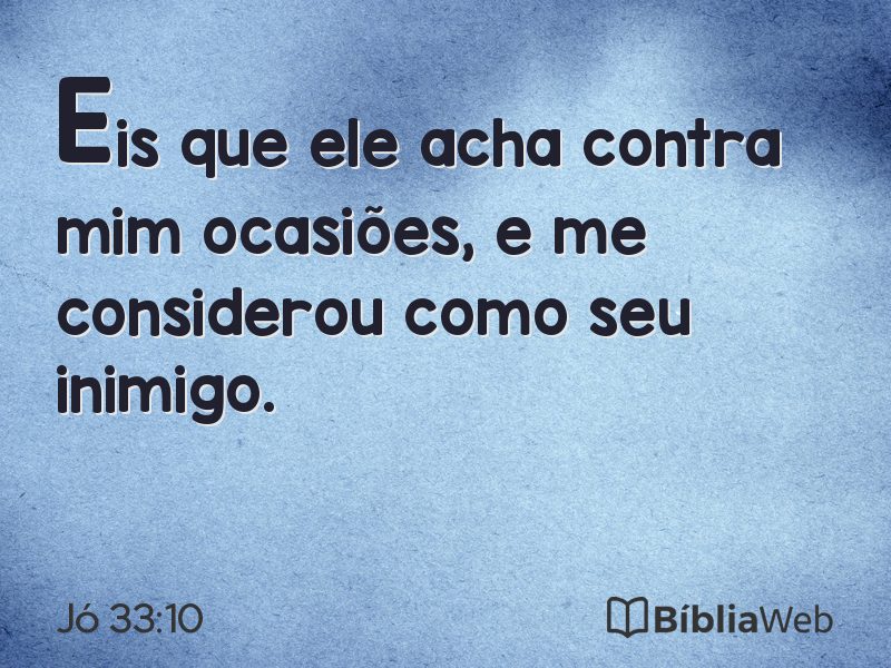 Jó 33:10 em imagem para compartilhar