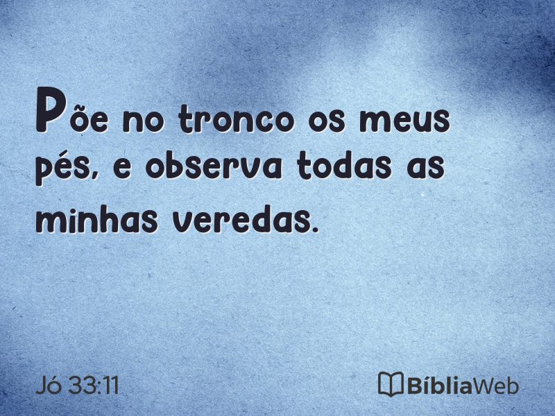 Jó 33:11 em imagem para compartilhar