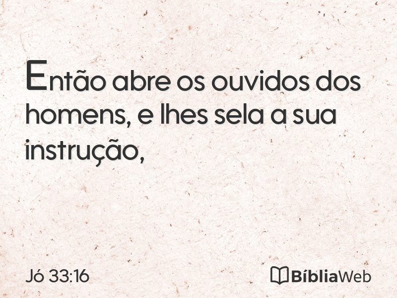 Jó 33:16 em imagem para compartilhar