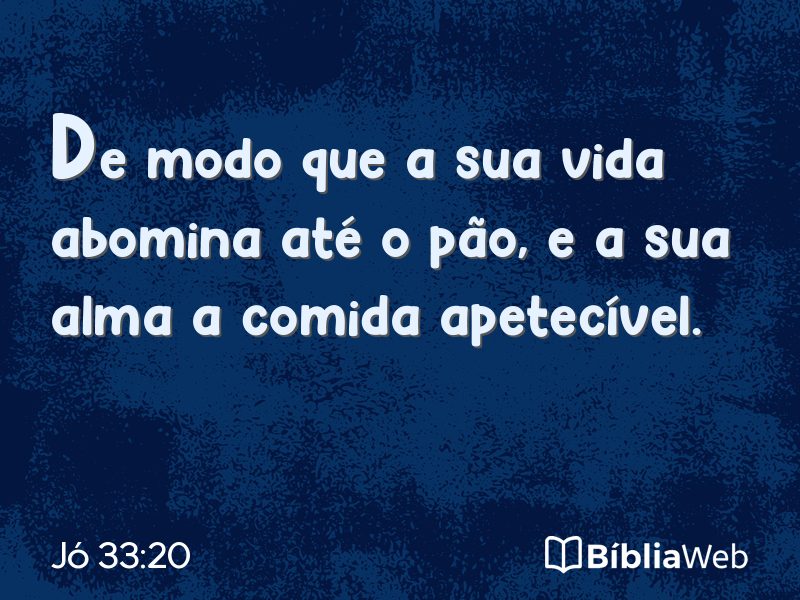 Jó 33:20 em imagem para compartilhar