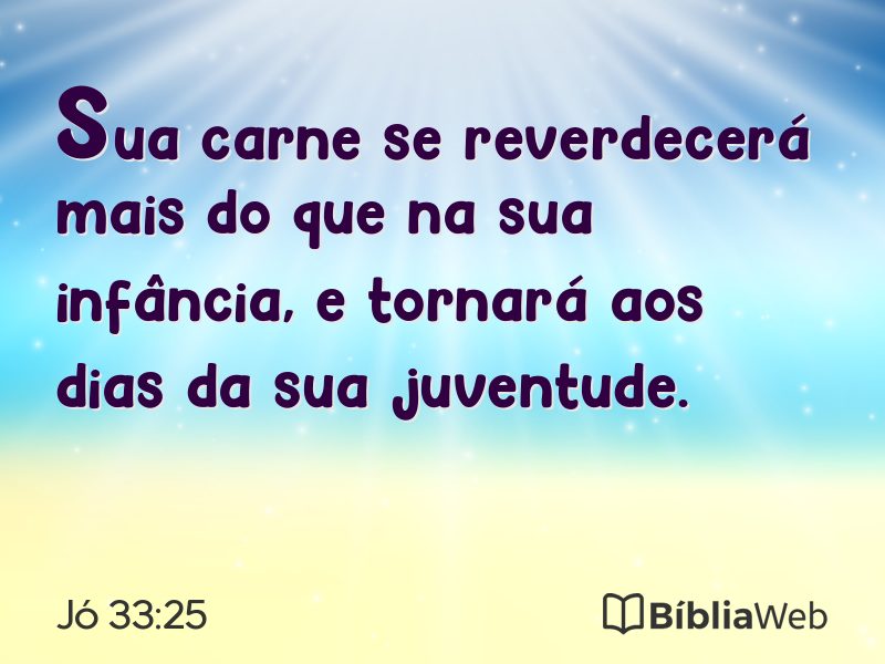 Jó 33:25 em imagem para compartilhar